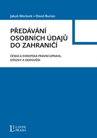Předávání osobních údajů do zahraničí Předávání osobních údajů do zahraničí