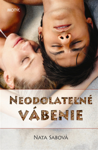 Neodolateľné vábenie