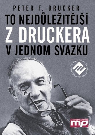 To nejdůležitějsí z Druckera v jednom svazku