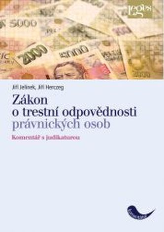 Zákon o trestní odpovědnosti právnických osob a řízení proti nim