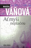 Ať myši nepláčou