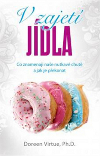 V zajetí jídla