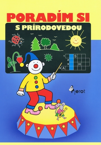 Poradím si s prírodovedou v 1.triede Poradím si s prírodovedou v 1.triede