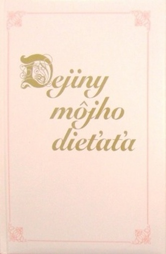 Dejiny môjho dieťaťa - ružové