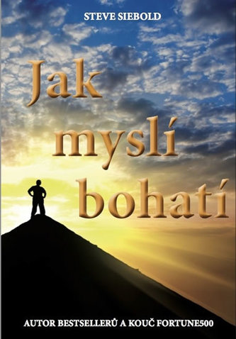Jak myslí bohatí