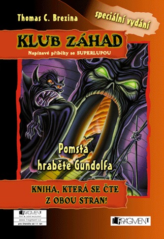Klub záhad – Pomsta hraběte Gundolfa + Muž s ledovýma očima