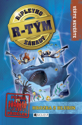 Ripleyho záhady  R-TÝM – Hrozba z hlubin