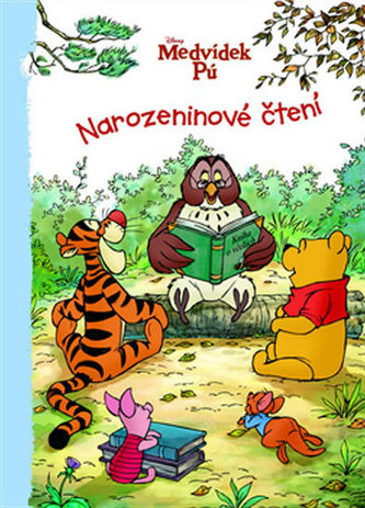 Medvídek Pú - Příběhy přátelství - Narozeninové čtení