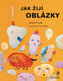Jak žijí oblázky