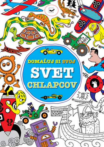 Domaľuj si svoj svet chlapcov