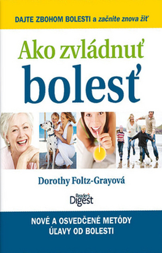 Ako zvládnuť bolesť