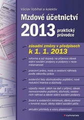 Mzdové účetnictví 2013 - praktický průvodce