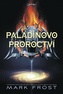 Paladinovo proroctví - Probuzení