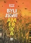 Byli jsme Amerika
