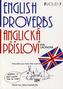 English Proverbs Anglická přísloví