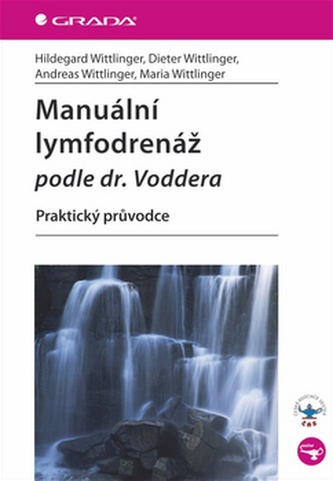 Manuální lymfodrenáž podle dr. Voddera - Praktický průvodce