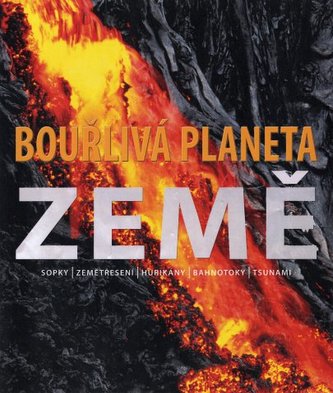 Bouřlivá planeta Země