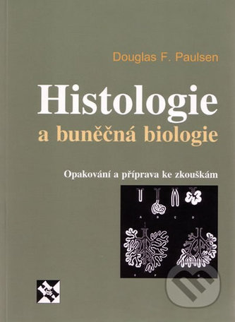 Histologie a buněčná biologie - Opakování a příprava ke zkouškám