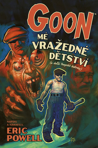 Goon 2 - Mé vražedné dětství