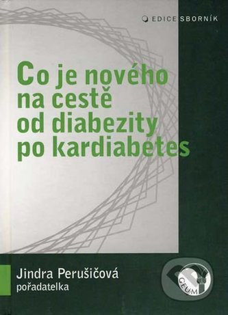 Co je nového na cestě od diabezity po kardiabetes Co je nového na cestě od diabezity po kardiabetes