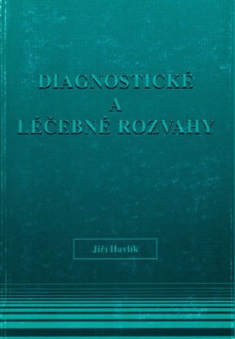Diagnostické a léčebné rozvahy z 1. infekční kliniky 2. LF UK