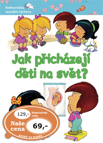 Jak přicházejí děti na svět?
