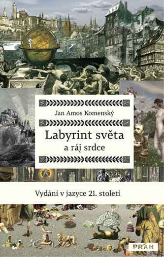 Labyrint světa a ráj srdce