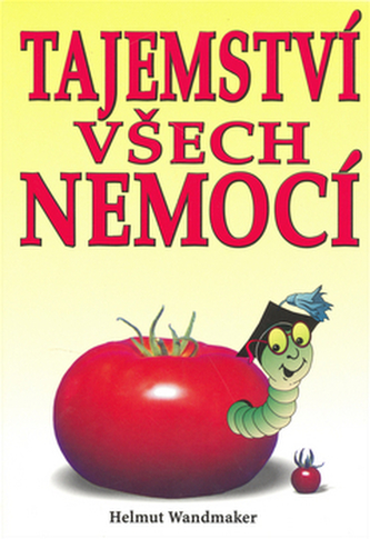 Tajemství všech nemocí