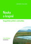 Nauka o krajině - Geografický pohled a východiska