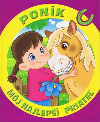 Môj najlepší priateľ Poník