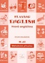 Playing English Hravá angličtina 2