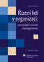 Řízení lidí v organizaci: personální rozměr managementu