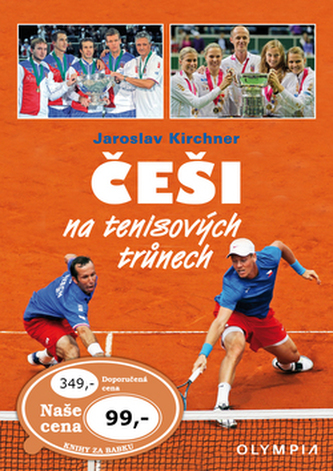 Češi na tenisových trůnech