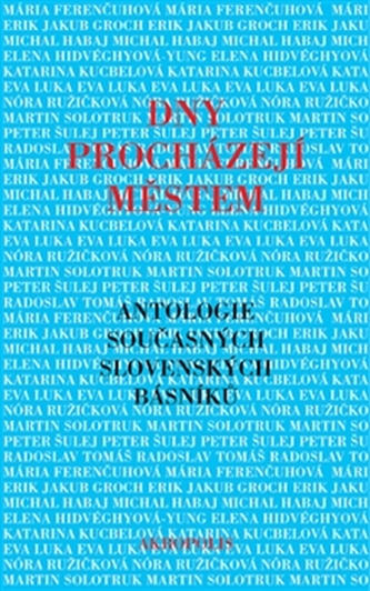 Dny procházejí městem