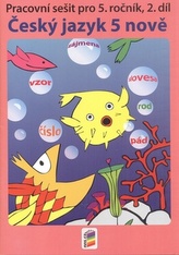 Český jazyk 5 nově PS 5.roč. 2.díl