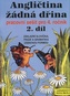 Angličtina žádná dřina 2.díl PS pro 4.ro