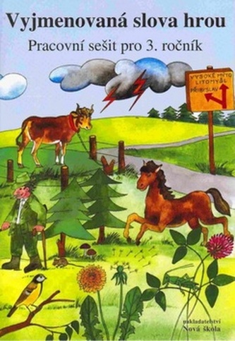 Vyjmenovaná slova hrou - pracovní sešit pro 3. ročník