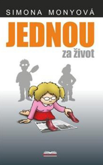 Jednou za život