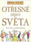 Otřesné dějiny světa
