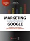 Marketing ve věku společnosti Google