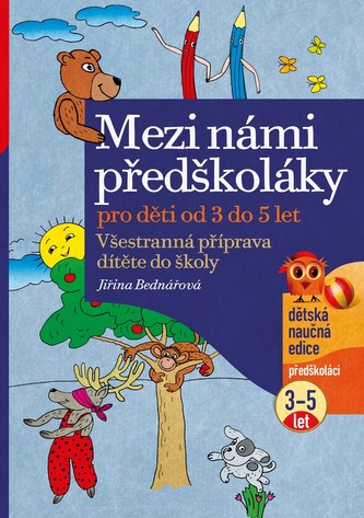 Mezi námi předškoláky 3-5 let