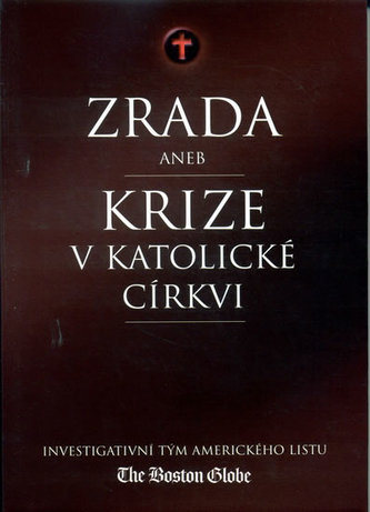 Zrada aneb krize v kat. církvi
