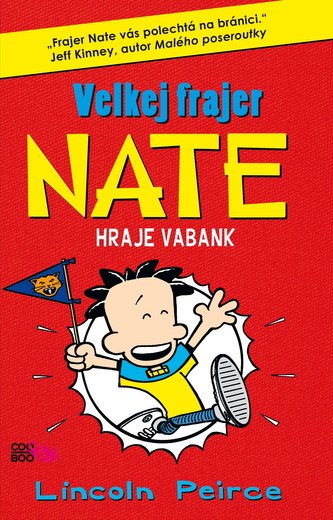 Velkej frajer Nate - Hraje vabank