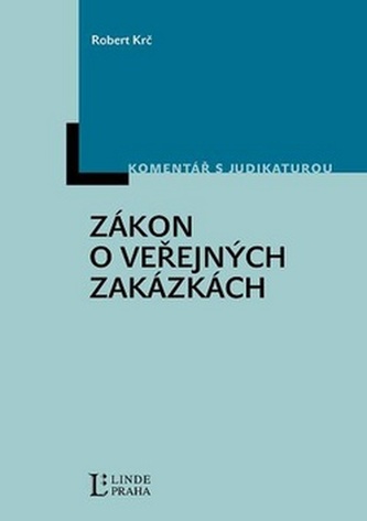 Zákon o veřejných zakázkách Zákon o veřejných zakázkách