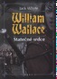 William Wallace Statečné srdce