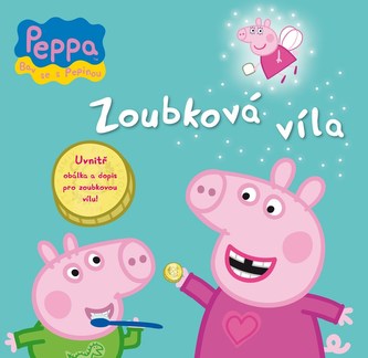 Peppa - Bav se s Pepinou - Zoubková víla