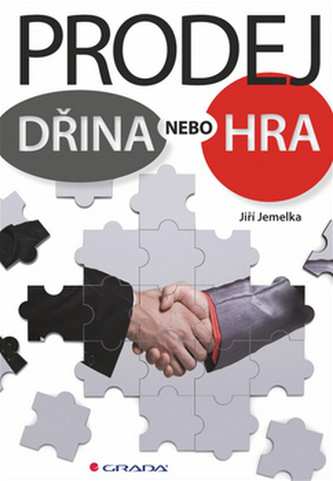 Prodej – dřina nebo hra Prodej – dřina nebo hra
