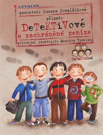 Detektivové a zachráněné peníze