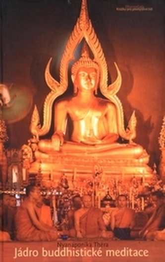 Jádro buddhistické meditace