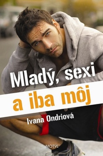 Mladý, sexi a iba môj Mladý, sexi a iba môj